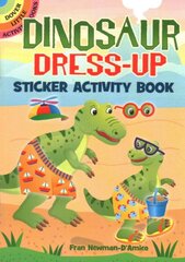 Dinosaur Dress-Up Sticker Activity Book цена и информация | Книги для самых маленьких | pigu.lt