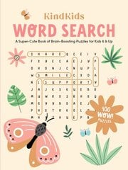 KindKids Word Search: A Super-Cute Book of Brain-Boosting Puzzles for Kids 6 & Up цена и информация | Книги для подростков и молодежи | pigu.lt