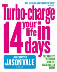 Turbo-charge Your Life in 14 Days kaina ir informacija | Saviugdos knygos | pigu.lt