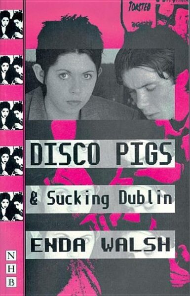 Disco Pigs & Sucking Dublin kaina ir informacija | Apsakymai, novelės | pigu.lt