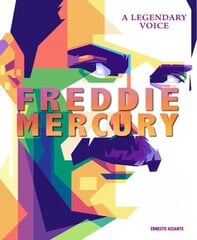 Freddie Mercury: A Legendary Voice kaina ir informacija | Knygos apie meną | pigu.lt