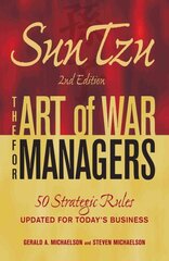 Sun Tzu - The Art of War for Managers: 50 Strategic Rules Updated for Today's Business kaina ir informacija | Ekonomikos knygos | pigu.lt