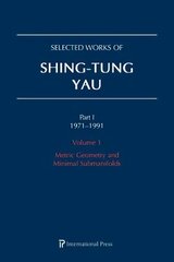 Selected Works of Shing-Tung Yau 19711991: Volume 1: Metric Geometry and Minimal Submanifolds kaina ir informacija | Ekonomikos knygos | pigu.lt