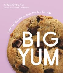 Big Yum: Supersized Cookies For Over-The-Top Cravings kaina ir informacija | Receptų knygos | pigu.lt