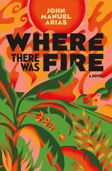 Where There Was Fire kaina ir informacija | Fantastinės, mistinės knygos | pigu.lt