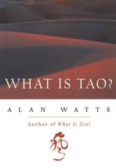 What is Tao? kaina ir informacija | Dvasinės knygos | pigu.lt