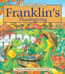 Franklin's Thanksgiving kaina ir informacija | Knygos mažiesiems | pigu.lt