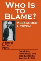Who Is to Blame?: A Novel in Two Parts kaina ir informacija | Fantastinės, mistinės knygos | pigu.lt
