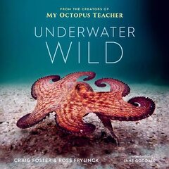 Underwater Wild: My Octopus Teacher's цена и информация | Книги о питании и здоровом образе жизни | pigu.lt