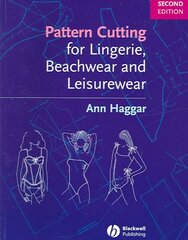 Pattern Cutting for Lingerie, Beachwear and Leisurewear 2nd edition цена и информация | Книги о питании и здоровом образе жизни | pigu.lt