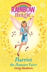 Rainbow Magic: Harriet the Hamster Fairy: The Pet Keeper Fairies Book 5 Digital original цена и информация | Книги для подростков  | pigu.lt