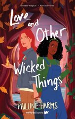 Love and Other Wicked Things цена и информация | Книги для подростков и молодежи | pigu.lt