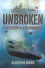 Unbroken: The Story of a Submarine kaina ir informacija | Istorinės knygos | pigu.lt