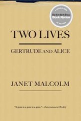 Two Lives: Gertrude and Alice цена и информация | Биографии, автобиографии, мемуары | pigu.lt
