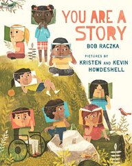 You Are a Story цена и информация | Книги для малышей | pigu.lt