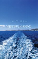 Windrush Songs kaina ir informacija | Poezija | pigu.lt