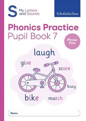 My Letters and Sounds Phonics Practice Pupil Book 7 kaina ir informacija | Knygos paaugliams ir jaunimui | pigu.lt