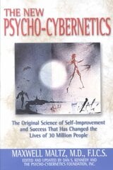 Psycho-Cybernetics: The Original Science of Self-Improvement and Success That Has Changed the Lives of 30 Million People kaina ir informacija | Saviugdos knygos | pigu.lt