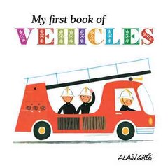 My First Book of Vehicles kaina ir informacija | Knygos mažiesiems | pigu.lt