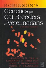 Robinson's Genetics for Cat Breeders and Veterinarians 4th edition цена и информация | Книги о питании и здоровом образе жизни | pigu.lt