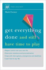 Get Everything Done: And Still Have Time to Play kaina ir informacija | Ekonomikos knygos | pigu.lt