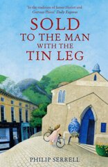 Sold to the Man With the Tin Leg kaina ir informacija | Biografijos, autobiografijos, memuarai | pigu.lt