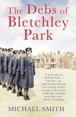 Debs of Bletchley Park цена и информация | Исторические книги | pigu.lt