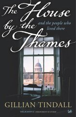 House By The Thames: And The People Who Lived There kaina ir informacija | Istorinės knygos | pigu.lt
