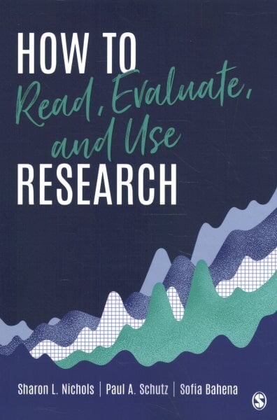 How to Read, Evaluate, and Use Research цена и информация | Enciklopedijos ir žinynai | pigu.lt
