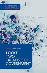 Locke: Two Treatises of Government Student edition Student edition цена и информация | Книги по социальным наукам | pigu.lt