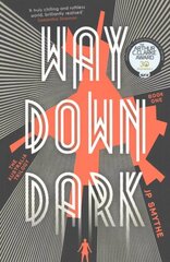 Way Down Dark: Australia Book 1 цена и информация | Фантастика, фэнтези | pigu.lt