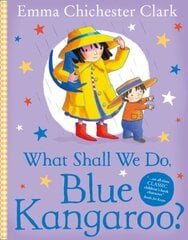 What Shall We Do, Blue Kangaroo? цена и информация | Книги для малышей | pigu.lt