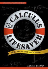Calculus Lifesaver: All the Tools You Need to Excel at Calculus цена и информация | Книги по экономике | pigu.lt
