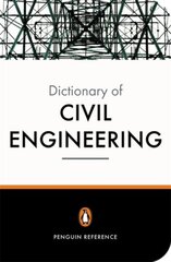 New Penguin Dictionary of Civil Engineering kaina ir informacija | Socialinių mokslų knygos | pigu.lt