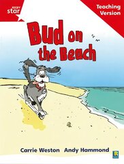 Rigby Star Phonic Guided Reading Red Level: Bud on the Beach Teaching Version kaina ir informacija | Knygos paaugliams ir jaunimui | pigu.lt