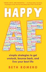 Happy AF: Simple strategies to get unstuck, bounce back, and live your best life. цена и информация | Самоучители | pigu.lt