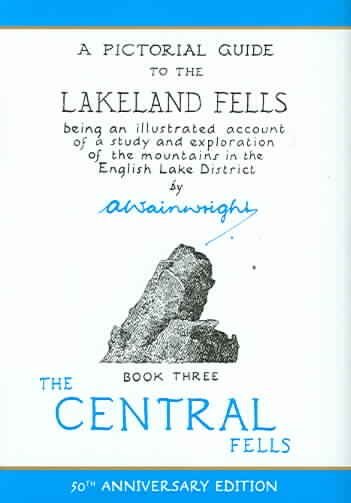 Central Fells: A Pictorial Guide to the Lakeland Fells, Volume 3 kaina ir informacija | Kelionių vadovai, aprašymai | pigu.lt