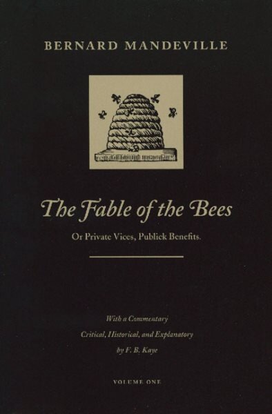 Fable of the Bees, Volumes 1 & 2: Or Private Vices, Publick Benefits цена и информация | Poezija | pigu.lt