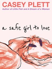 Safe Girl To Love kaina ir informacija | Fantastinės, mistinės knygos | pigu.lt