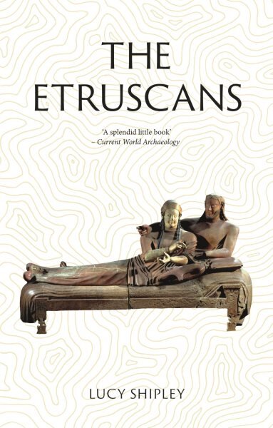 Etruscans: Lost Civilizations kaina ir informacija | Istorinės knygos | pigu.lt