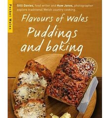 Flavours of Wales: Puddings and Baking: Puddings and Baking kaina ir informacija | Receptų knygos | pigu.lt