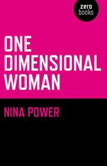 One Dimensional Woman цена и информация | Книги по социальным наукам | pigu.lt