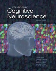 Principles of Cognitive Neuroscience 2nd ed. 2013 цена и информация | Книги по социальным наукам | pigu.lt