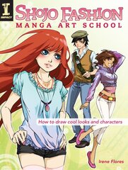 Shojo Fashion Manga Art School: How to Draw Cool Looks and Characters kaina ir informacija | Knygos apie sveiką gyvenseną ir mitybą | pigu.lt