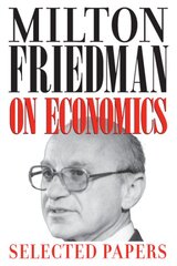 Milton Friedman on Economics: Selected Papers kaina ir informacija | Ekonomikos knygos | pigu.lt