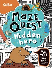 Hidden Hero: Solve 50 Mazes in This Adventure Story for Kids Aged 7plus цена и информация | Книги для подростков и молодежи | pigu.lt