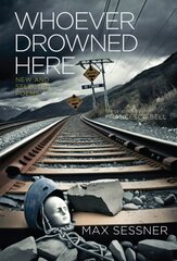 Whoever Drowned Here kaina ir informacija | Poezija | pigu.lt