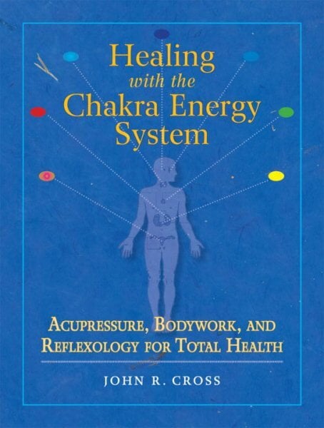 Healing with the Chakra Energy System: Acupressure, Bodywork, and Reflexology for Total Health цена и информация | Saviugdos knygos | pigu.lt