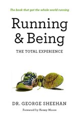 Running & Being: The Total Experience kaina ir informacija | Knygos apie sveiką gyvenseną ir mitybą | pigu.lt