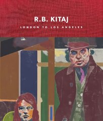 R.B. Kitaj: London to Los Angeles цена и информация | Книги об искусстве | pigu.lt